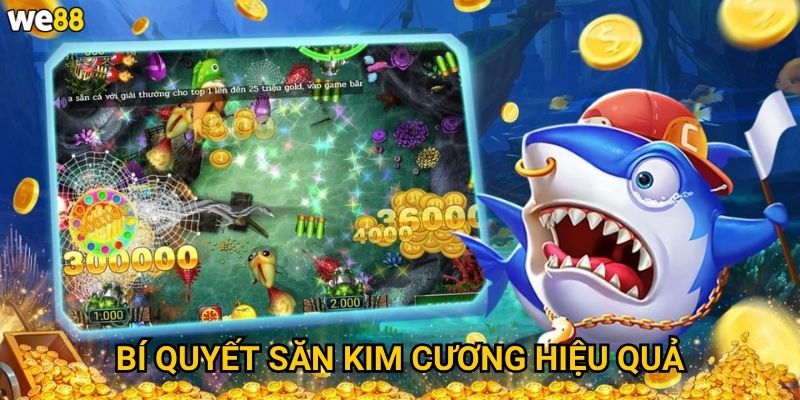 Bắn Cá Kim Cương We88 có những phần thưởng kim cương nào? 3 Bí quyết săn kim cương hiệu quả